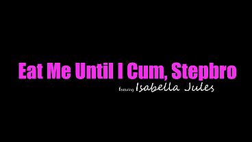 Isabella Jules Nyengir Mesum, “kubur Lidahmu Dalem-dalem Di Dalam Aku, Stepbro, Sampe Aku Crot,” Trus Naikkin Kontolnya Kenceng.